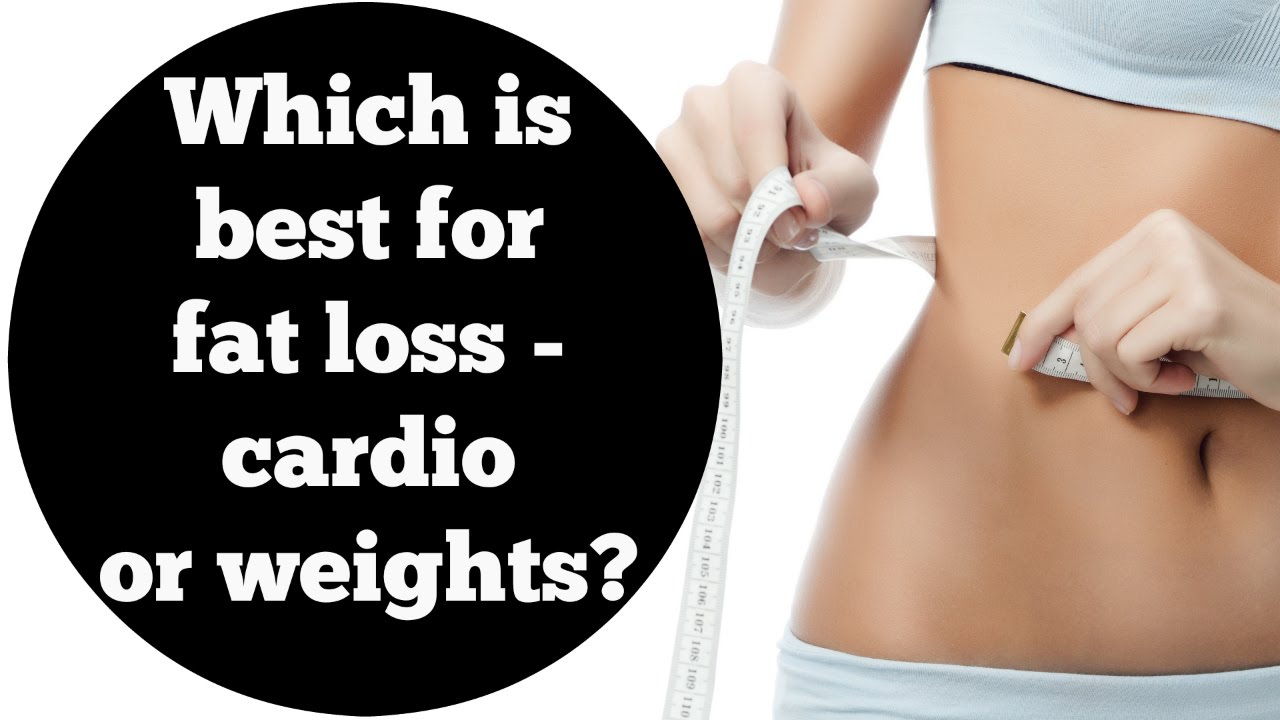 cardio or weights